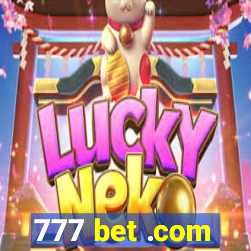 777 bet .com